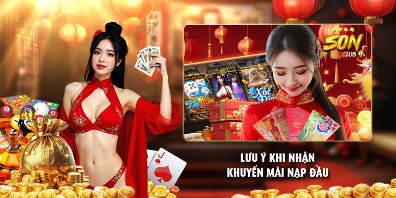 Lưu ý khi nhận khuyến mãi nạp đầu